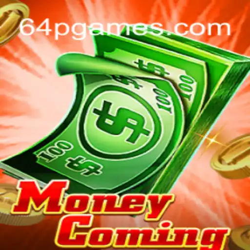 Descubra o Empolgante Jogo MoneyComing com a Plataforma 64P.COM